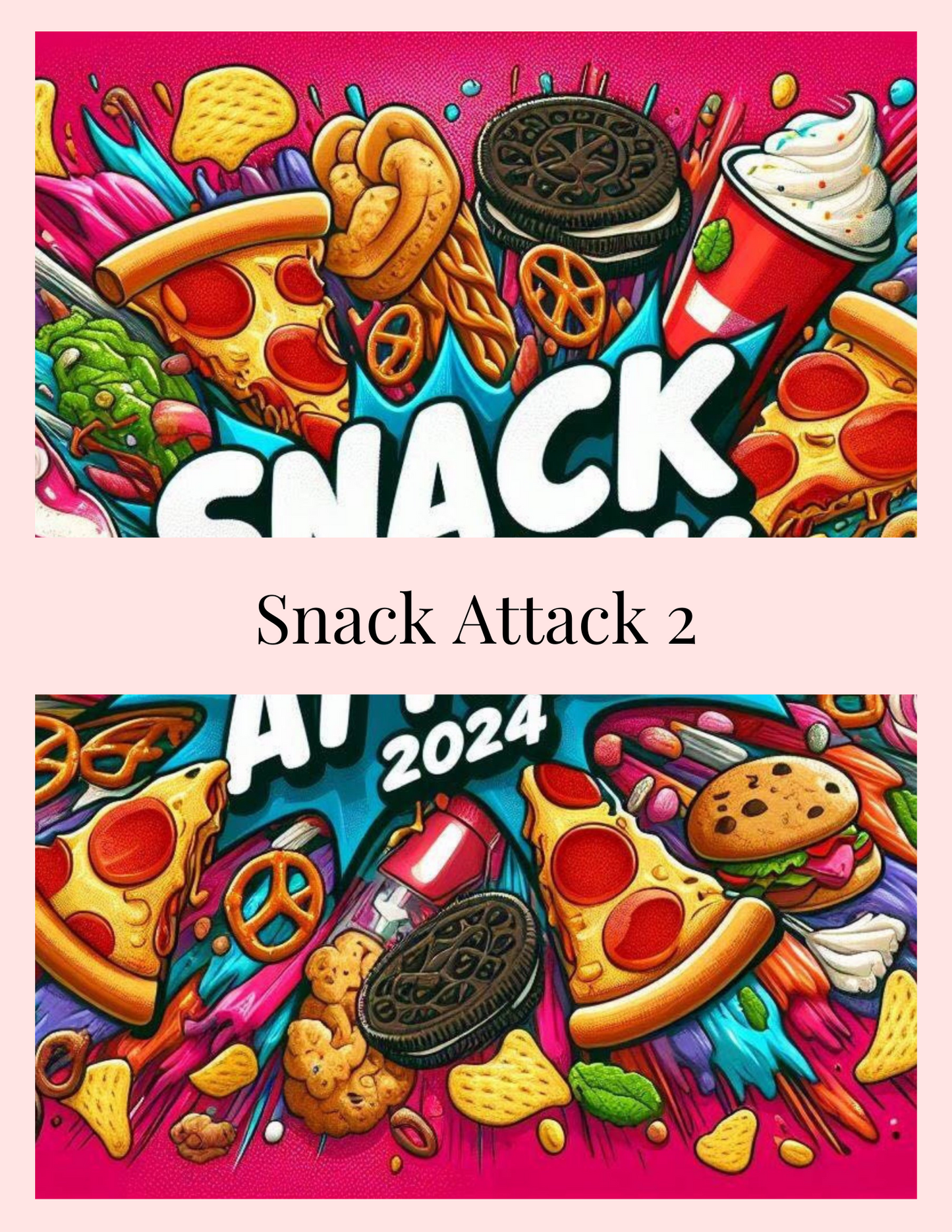 Snack Attack 2