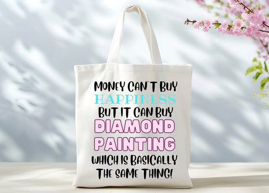 Money Can't Buy Happiness Tote Bag