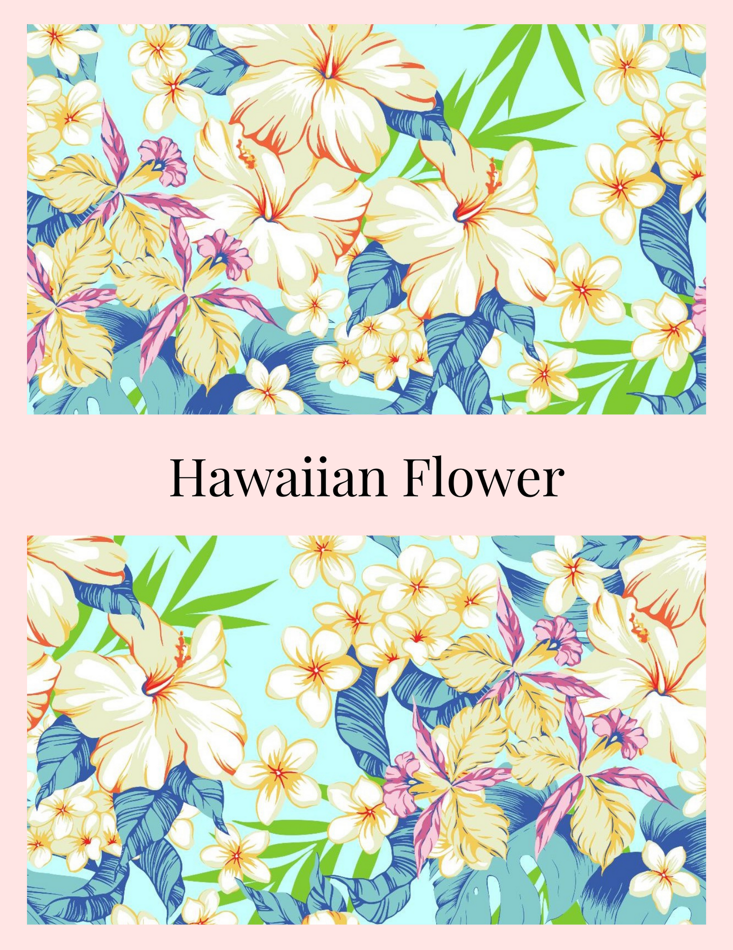 Hawaiian Flowers